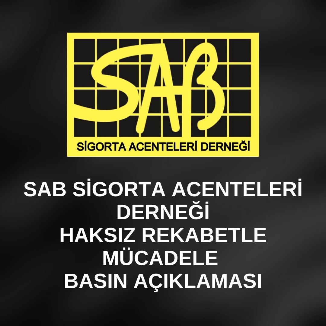 SAB Sigorta Acenteleri Derneği’nden Haksız Rekabetle Mücadele Basın Açıklaması